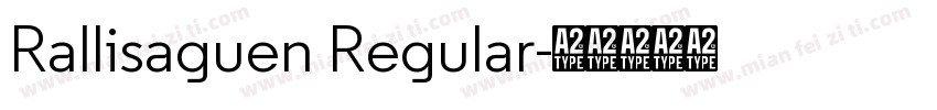 Rallisaguen Regular字体转换